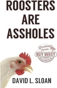 Roosters Are Assholes Book